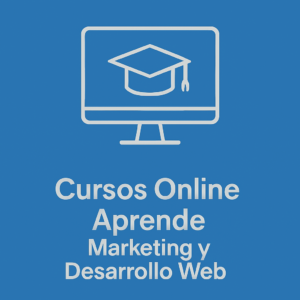 Cursos Online - Aprende Marketing y Desarrollo Web